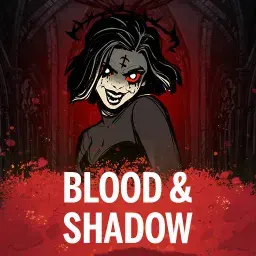 Blood & Shadow